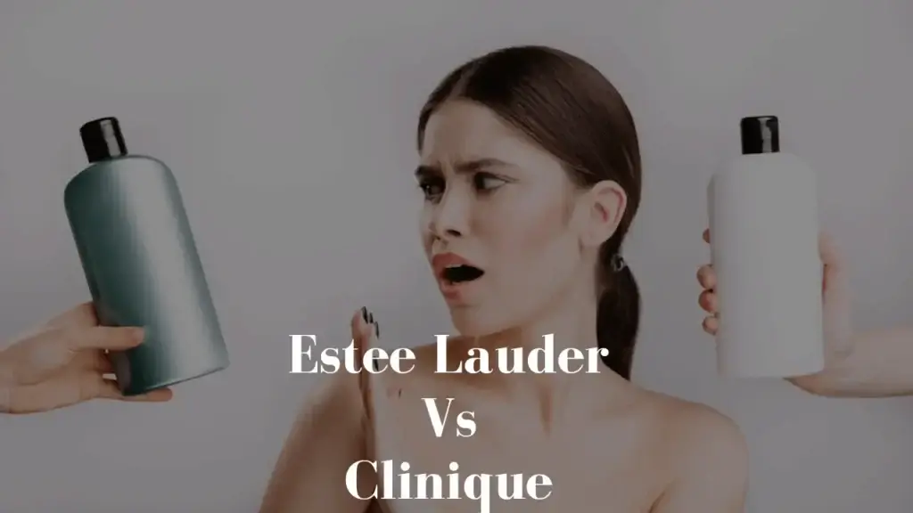 Estee Lauder vs Clinique: Which is better?