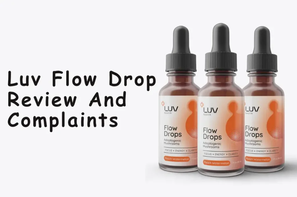 LUV Health Flow Drops reviews and complaints 